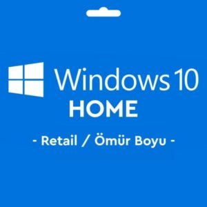 Windows 10 Home Retail Key Lisans Anahtarı Ömür Boyu