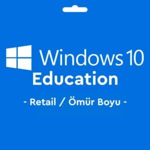 Windows 10 Education Retail Key Lisans Anahtarı Ömür Boyu