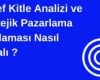 Hedef Kitle Analizi