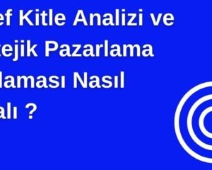 Hedef Kitle Analizi